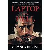 Laptop from Hell: Hunter Biden, Big Tech, and the Dirty Secrets the President Tried to Hide