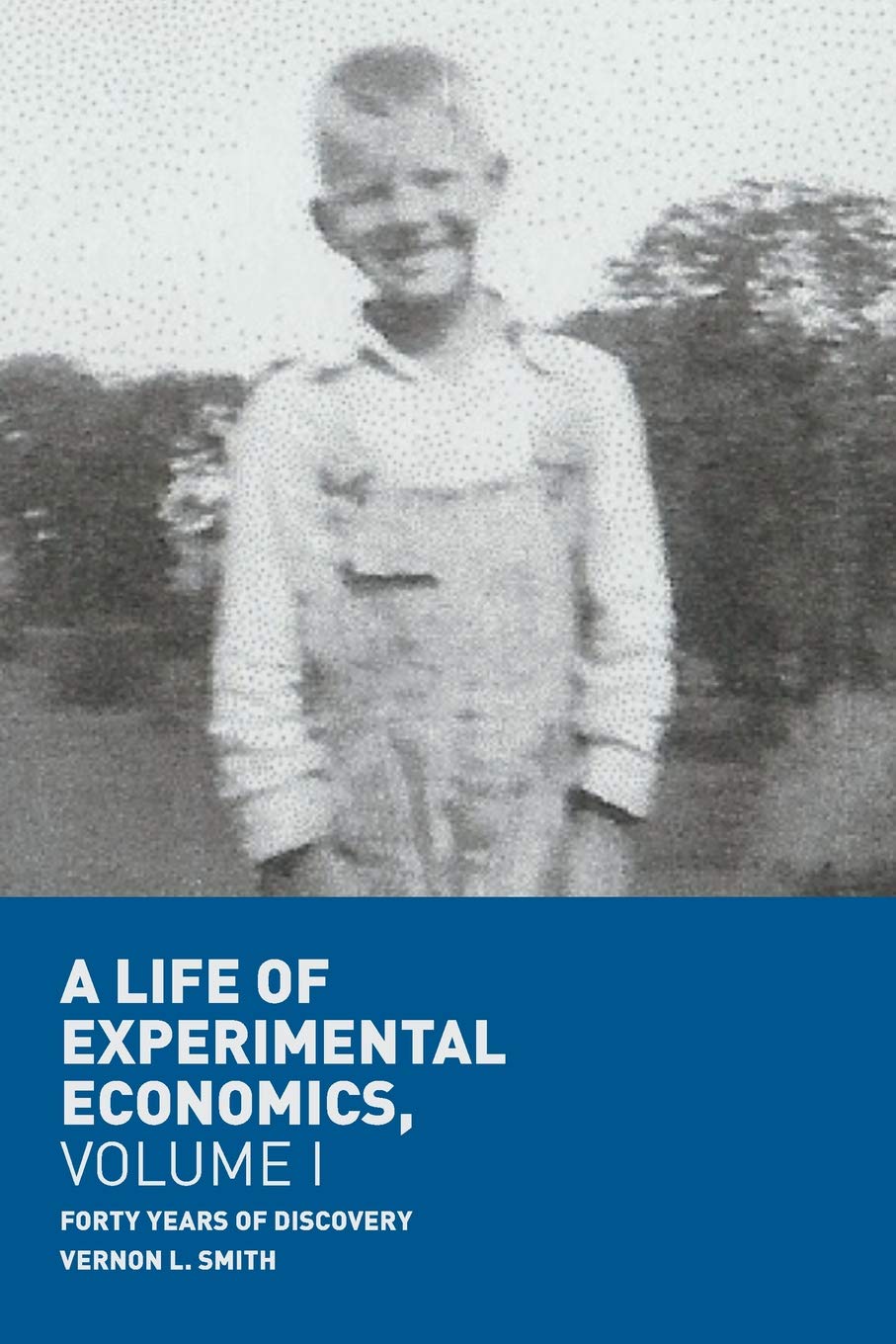 Image result for A Life of Experimental Economics, Volume i forty years