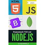 Programação Web com Node.js: Completo, do Front-end ao Back-end