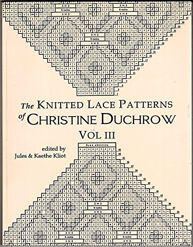 The Knitted Lace Patterns of Christine Duchrow, Vol. III by Christine Duchrow
