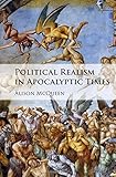 Alison McQueen, "Political Realism in Apocalyptic Times" (Cambridge UP, 2018)