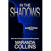 In the Shadows: A Sadie Lynch Action Thriller Novel
