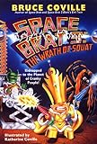 The Wrath of Squat (Space Brat Series, Book 3)