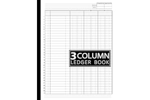 3 Column Ledger Book: Large Simple Three Column for Bookkeeping and Accounting | Log Book for Small Business and Personal Use: White Cover