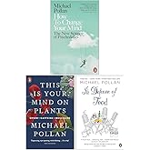 Michael Pollan Bestselling 3 Books Set - How to Change Your Mind, This Is Your Mind on Plants, The Omnivore's Dilemma