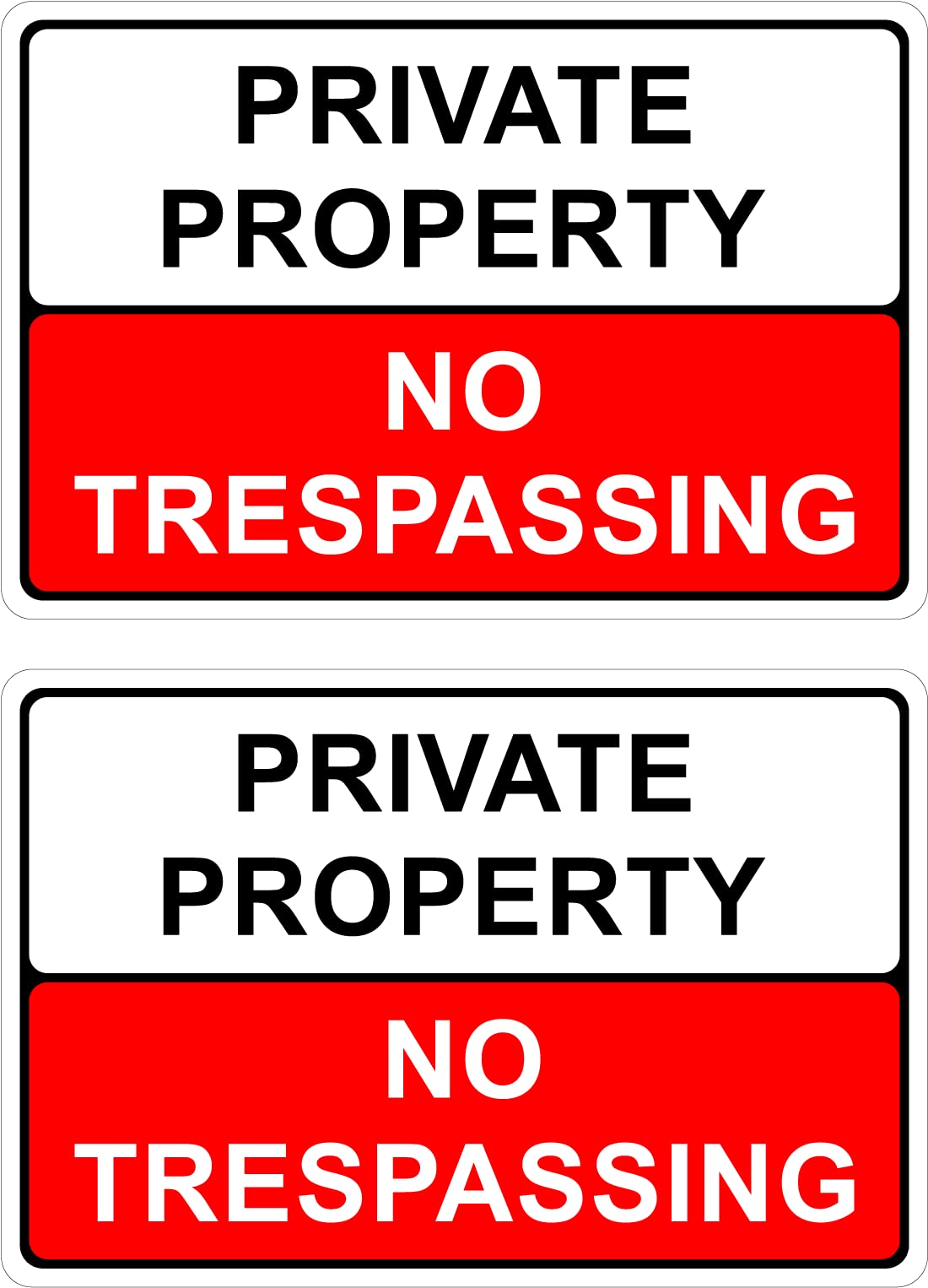 The Signal Range Pack of 2 rigid plastic signs 300mm x 200mm x 3mm - Private property No trespassing (with rounded corners)