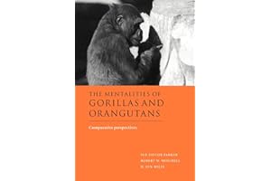 Mentalities Gorillas & Orangutans: Comparative Perspectives