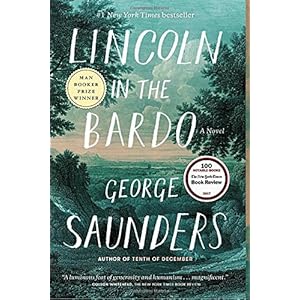 Lincoln in the Bardo: A Novel