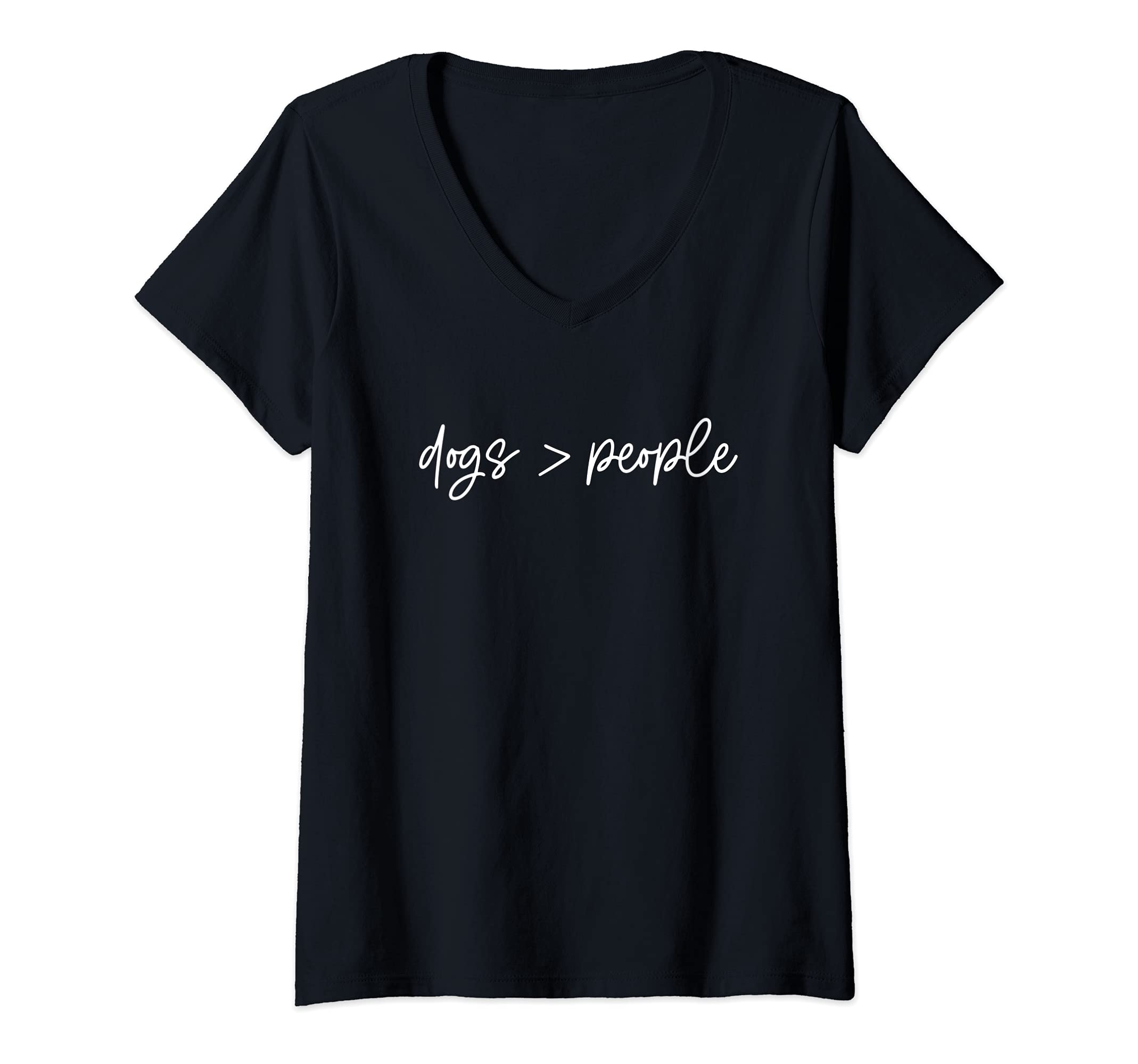 Womens DOGS > PEOPLE Dogs greater than humans Pet Owner Dog Meme V-Neck T-Shirt