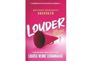 LOUDER THAN BEFORE: A true story about 3 kidneys, 2 lives and 1 voice