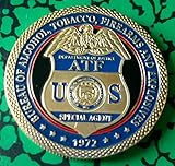 US ATF Bureau of Alcohol Tobacco Firearms and Explosives Colorized Challenge Art Coin