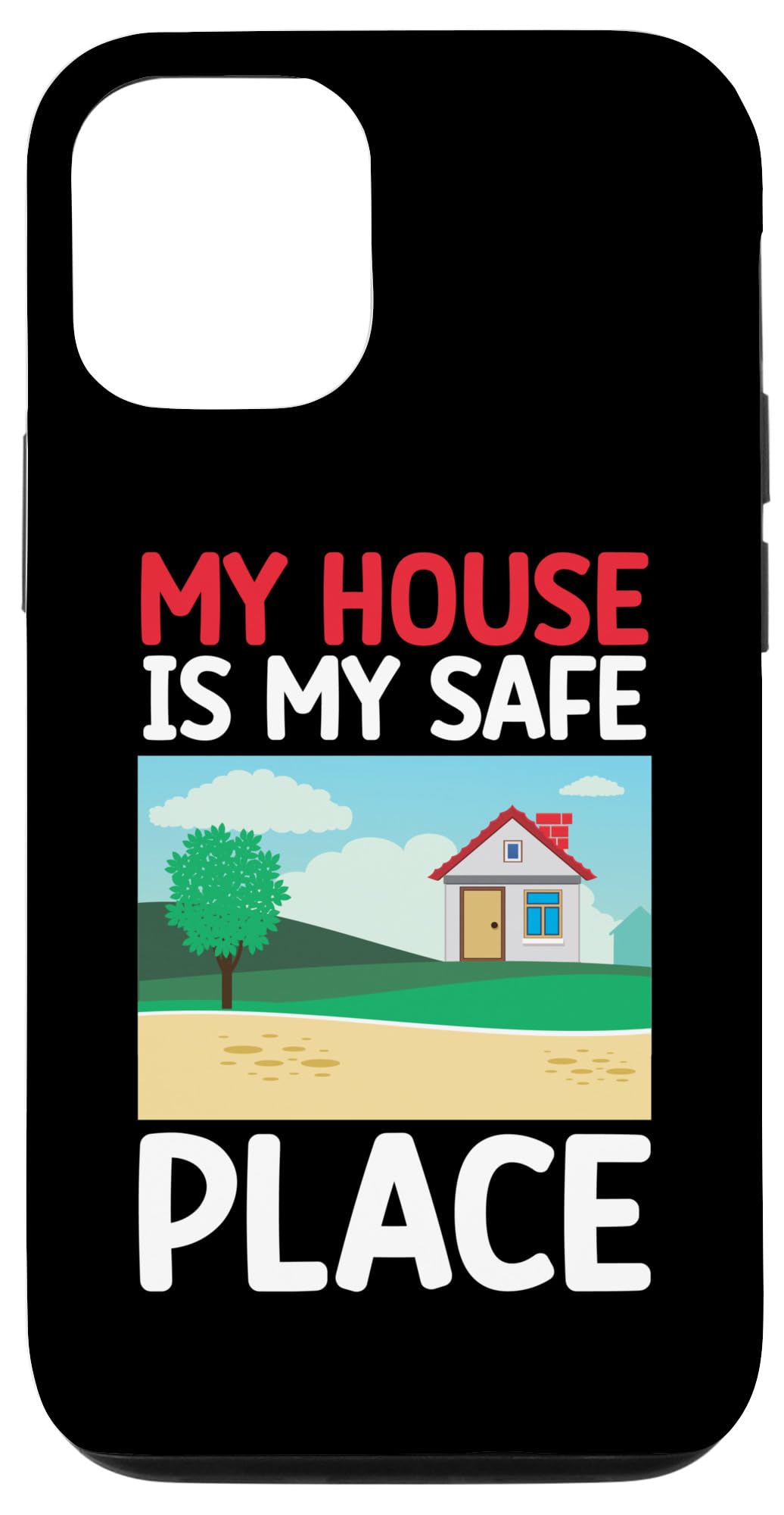 iPhone 15 Cute Home Sweet House Family Safe Place Parents Case