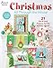 Christmas All Through the House (Annie's Quilting) by Chris Malone