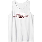 Perfect All American Bitch Y2K Aesthetic Trendy Tank Top