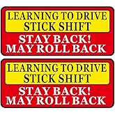 Student Driver Sticker,Learning to Drive Stick Shift Stay Back May Roll Back,9X4 inch Reflective Car Sticker Bumper Sign for Manual Transmission 2PACK