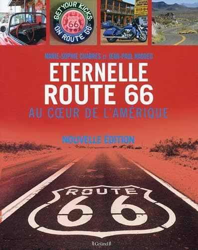Download Eternelle Route 66, au cœur de l'Amérique PDF