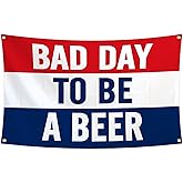 Bad Day To Be A Beer Flag Banner 3x5 Feet for College Dorm Room Man Cave Frat Wall Outdoor Indoor Decor with 4 Brass Grommets