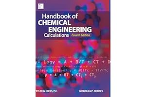 Handbook of Chemical Engineering Calculations, Fourth Edition