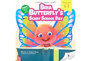 Bria BUTTERFLY’S SCARY SCHOOL DAY: children's picture book, bedtime story about kindergarten (books about bugs for kids 3-5)