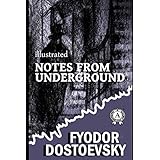 Notes from the Underground (illustrated) (Illustrated Classics Library)