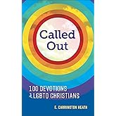 Called Out: 100 Devotions for LGBTQ Christians