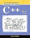 Starting Out with C++, Standard Version 2005 Update Package (4th Edition) by