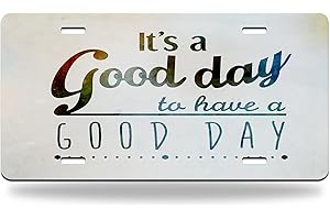 Swono It's A Good Day License Plate,Inspirational and Encouraging Quote License Plate Decorative Front Plate Car Tag 6"X12"