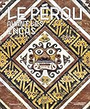 Image de Le Perou Avant les Incas