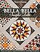 Bella Bella Sampler Quilts: 9 Projects with Unique Sets • Inspired by Italian Marblework • Full- by Norah McMeeking