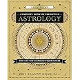 Llewellyn's Complete Book of Predictive Astrology: The Easy Way to Predict Your Future (Llewellyn's Complete Book Series, 2)
