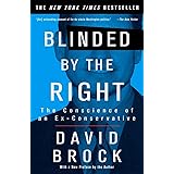 Blinded by the Right: The Conscience of an Ex-Conservative