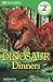 Dinosaur Dinners (DK READERS)