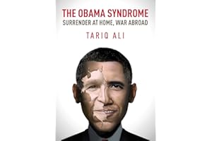 The Obama Syndrome: Surrender at Home, War Abroad