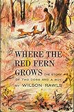 Where the Red Fern Grows
