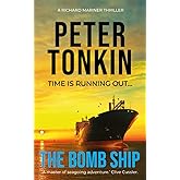 The Bomb Ship (Richard Mariner Series)