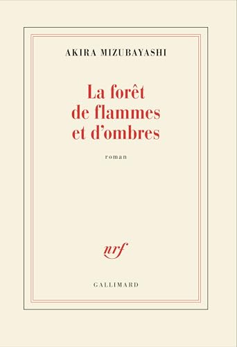 La forêt de flammes et d'ombres