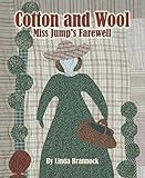 Cotton and Wool: Miss Jump's Farewell by