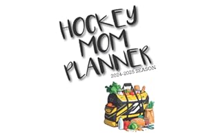 Hockey Mom Planner 2024-2025 Season