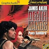 Deathlands # 6 - Pony Soldiers