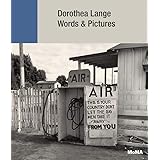 Dorothea Lange: Words & Pictures