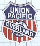 Railroad 100% Embroidered Patch Collectible - UNION PACIFIC OVERLAND ROUTE