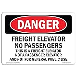 OSHA Danger Sign - Freight Elevator No Passengers