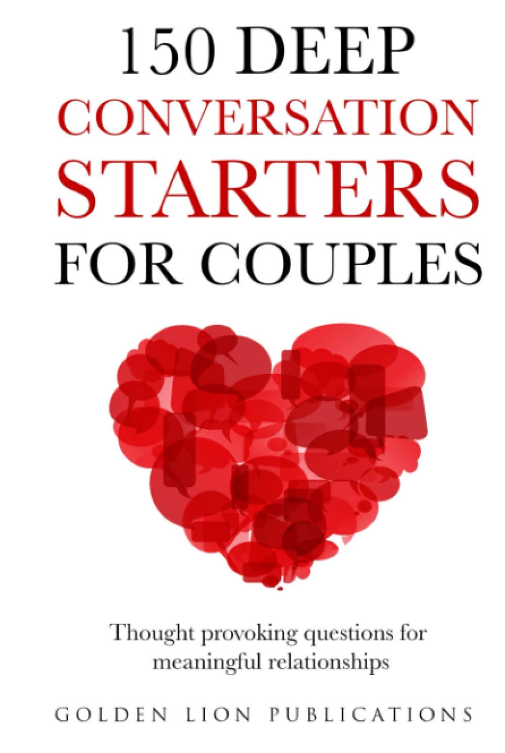 150 Deep Conversation Starters for Couples: Thought