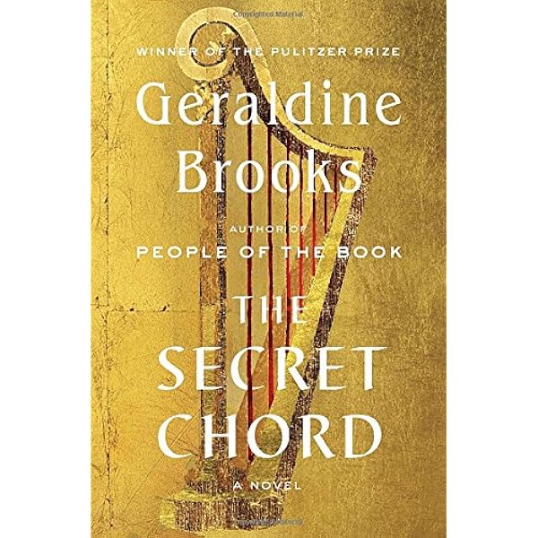 The Secret Chord: A Novel : Brooks, Geraldine: Amazon.ca: Books