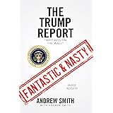 The Trump Report: "Writings on the Wall" (Prime Prods Press)