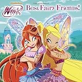 Best Fairy Friends! (Winx Club) (Pictureback(R))