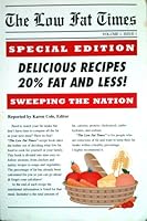 The Low Fat Times: Delicious Recipes 20% Fat & Less 0964422506 Book Cover