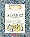 Luis Alvarez (Getting to Know the World's Greatest Inventors & Scientists)