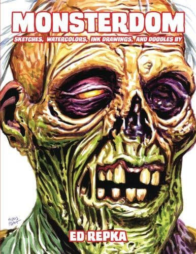 Monsterdom: sketches, watercolors, ink drawings, and doodles by Ed Repka
