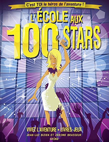 L'école aux 100 stars (French Edition) by (Paperback)